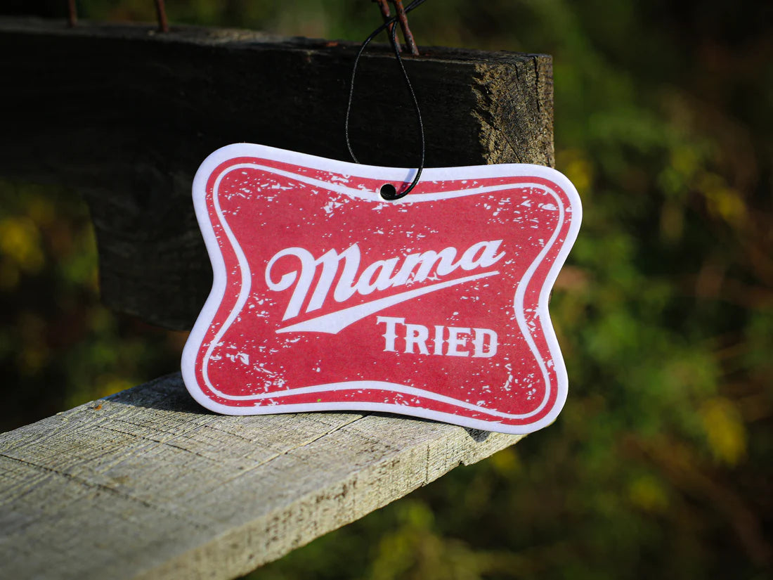 Mama Tried Air Freshener-