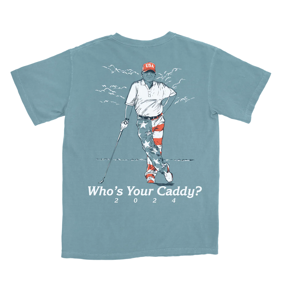 Who's Your Caddy Tee- Light Blue
