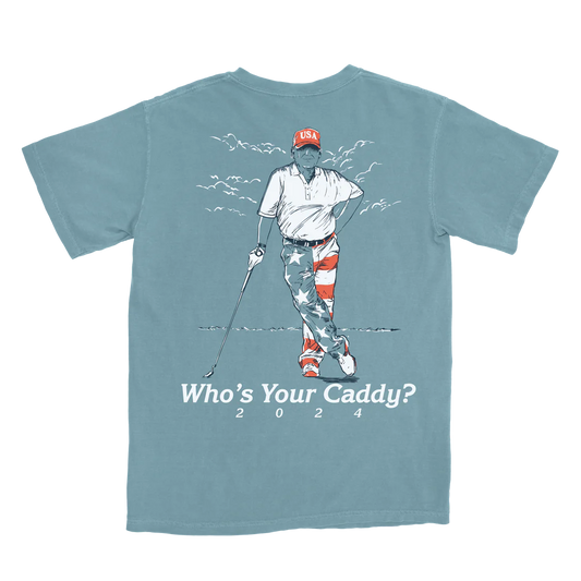 Who's Your Caddy Tee- Light Blue